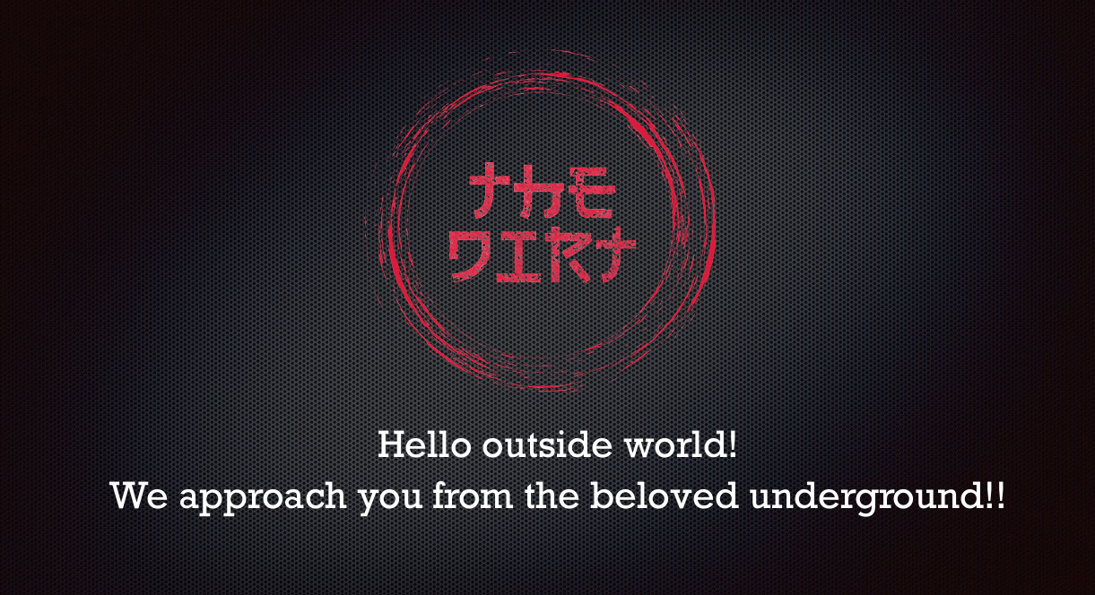 The Band's logo in red, with "Hello outside world! We approach you from the beloved underground" below in white text.